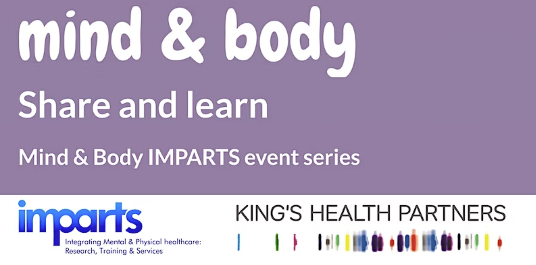 Share and Learn: Mind and Body IMPARTS event series